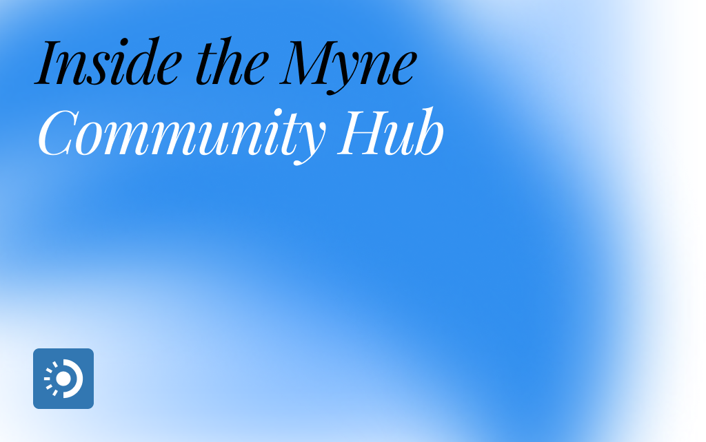 Inside the Myne Community Hub